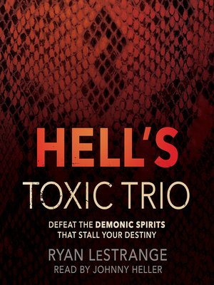 cover image of Hell's Toxic Trio